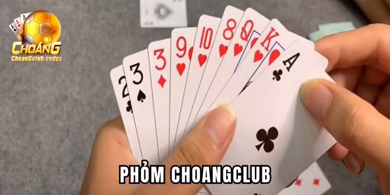 Phỏm Choangclub
